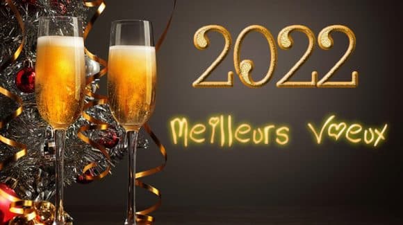 Meilleurs vœux 2022 !!!